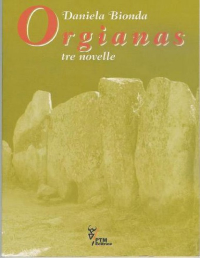 Orgianas, di Daniela Bionda