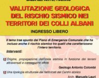 “La valutazione geologica del Rischio Sismico nei territori dei colli Albani“