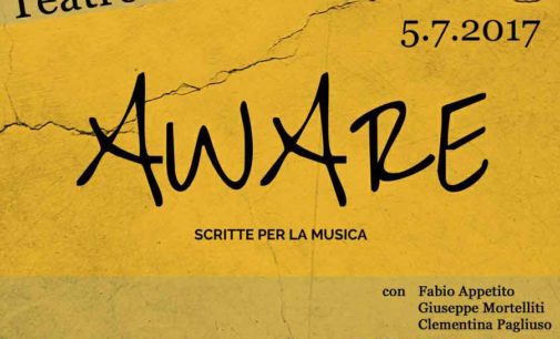 L’Associazione Culturale Teatro Trastevere presenta  “Aware, Scritte per la musica”