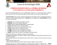 “i protagonisti della storia di Roma: l’età regia e le dinastie imperiali” Corso di Archeologia 2018