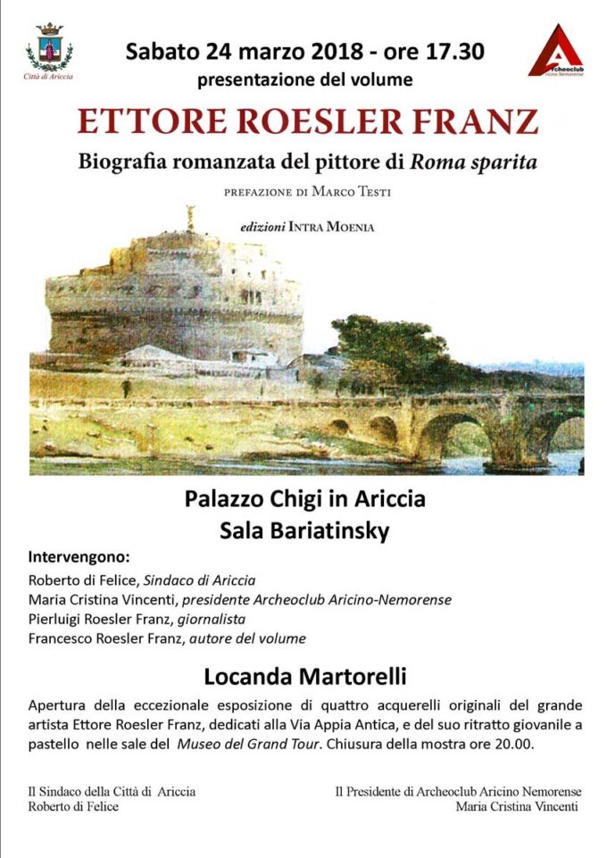 Ariccia celebra il grande pittore di “Roma Sparita” Ettore Roesler Franz