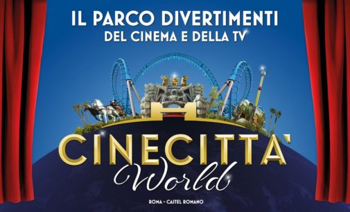 IL GRANDE CINEMA A CINECITTA’ WORLD  APRE CINETOUR TRA LE NOVITA’ 2018 DEL PARCO A TEMA DI ROMA
