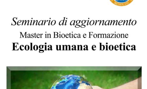 Seminario di aggiornamento Ecologia umana e bioetica
