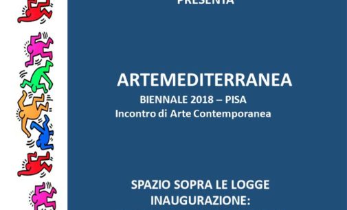 REGIONE TOSCANA COMUNE DI PISA  – ARTEMEDITERRANEA BIENNALE 2018