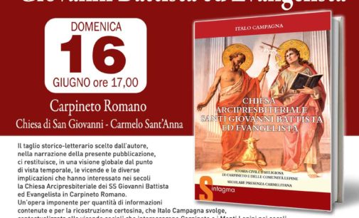 Carpineto Romano – Presentazione del libro “La Chiesa di San Giovanni nella storia civile e religiosa”