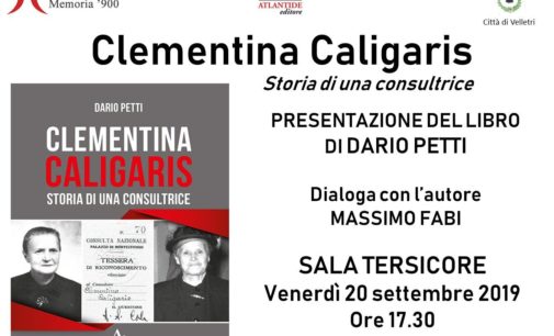 Memoria ‘900 presenta ‘Clementina Caligaris. Storia di una consultrice
