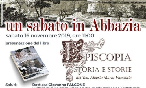 “Episcopia storia e storie” per un sabato in Abbazia