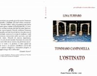 Tommaso Campanella – L’ostinato di Lina Furfaro. 