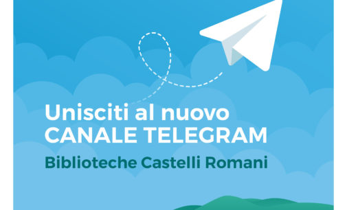 Biblioteche Castelli Romani: la nuova piazza virtuale è Telegram!