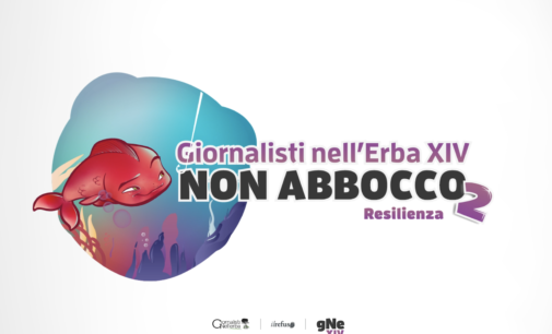 #GNE2020, Resilienza – Non abbocco, Online Edition 27 e 28 aprile – in diretta