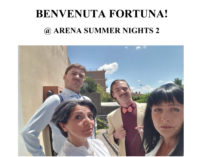 BENVENUTA FORTUNA! @ ARENA SUMMER NIGHTS 2
