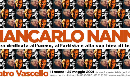 Al teatro Vascello – Giancarlo Nanni mostra dedicata all’uomo, all’artista e alla sua idea di teatro.
