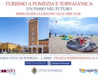Turismo a Pomezia e Torvaianica. Un passo nel futuro