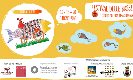 Torna il Festival delle Basse! Dal 18 al 20 giugno in provincia di Padova