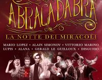 Magiche atmosfere a Natale con il ritorno a Roma dello show  “Abracadabra la Notte dei Miracoli”