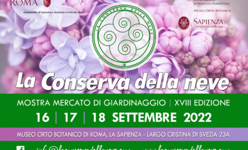 LA CONSERVA DELLA NEVE 16 – 17 – 18 SETTEMBRE 2022  Museo Orto Botanico di Roma