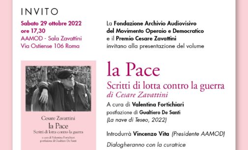 Sabato 29 ottobre: Cesare Zavattini “LA PACE Scritti di lotta contro la guerra”
