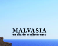 Presentazione del libro: “Malvasia, un diario mediterraneo” di Paolo Tegoni