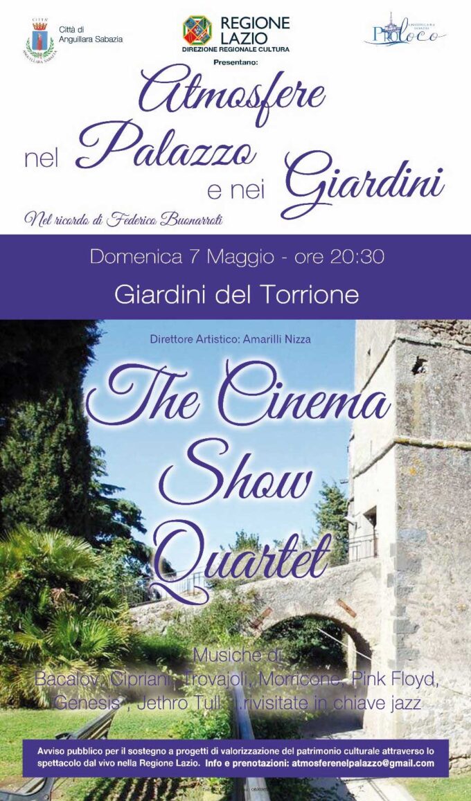 “The Cinema Show Quartet” il 7 maggio ad Anguillara per “Atmosfere nel Palazzo e nei Giardini”