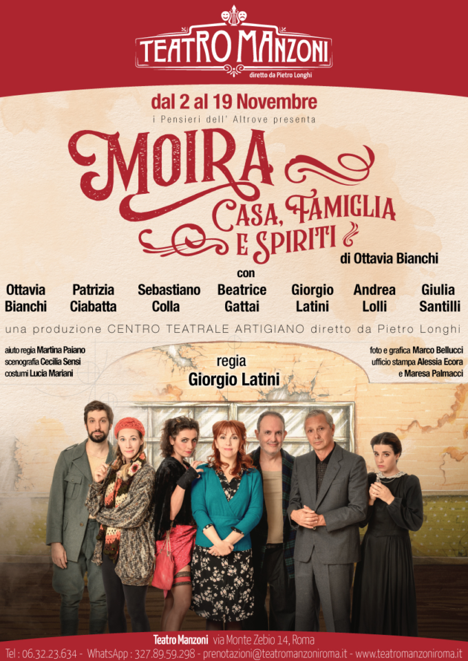 MOIRA, CASA, FAMIGLIA E SPIRITI di Ottavia Bianchi, regia di Giorgio Latini- dal 2 al 19 novembre TEATRO MANZONI (ROMA)