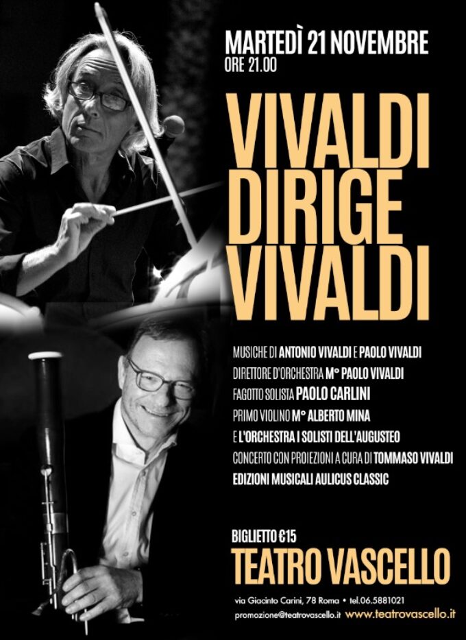 Concerto VIVALDI DIRIGE VIVALDI – Teatro Vascello – 21 nov. h 21