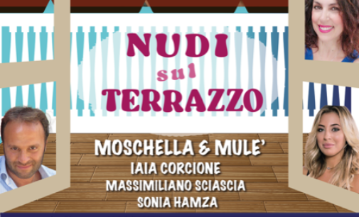 “Nudi sul terrazzo” – Prima nazionale il 2 dicembre e si replica il 3, 9, 10 – Teatro Sant’Eugenio di Palermo