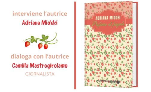 Il 17/2 in libreria a Genzano: “Profumo di Fragole” di Adriana Middei