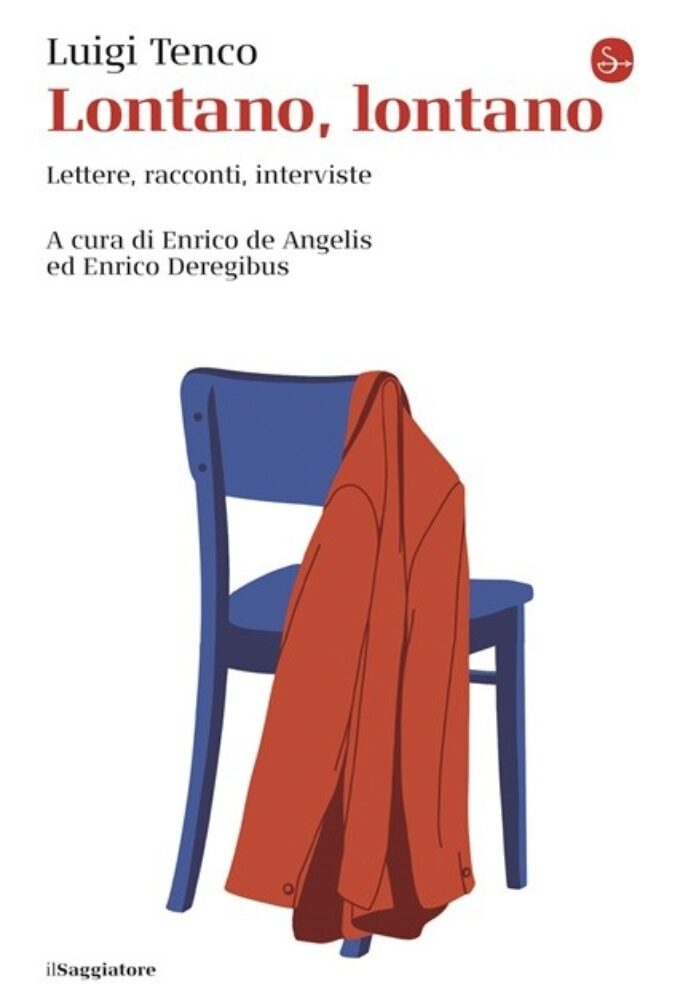 A Roma la presentazione di “Luigi Tenco. Lontano, lontano…” a cura di Enrico de Angelis ed Enrico Deregibus