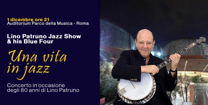 Lino Patruno. 80 anni di vita, 60 anni di Jazz