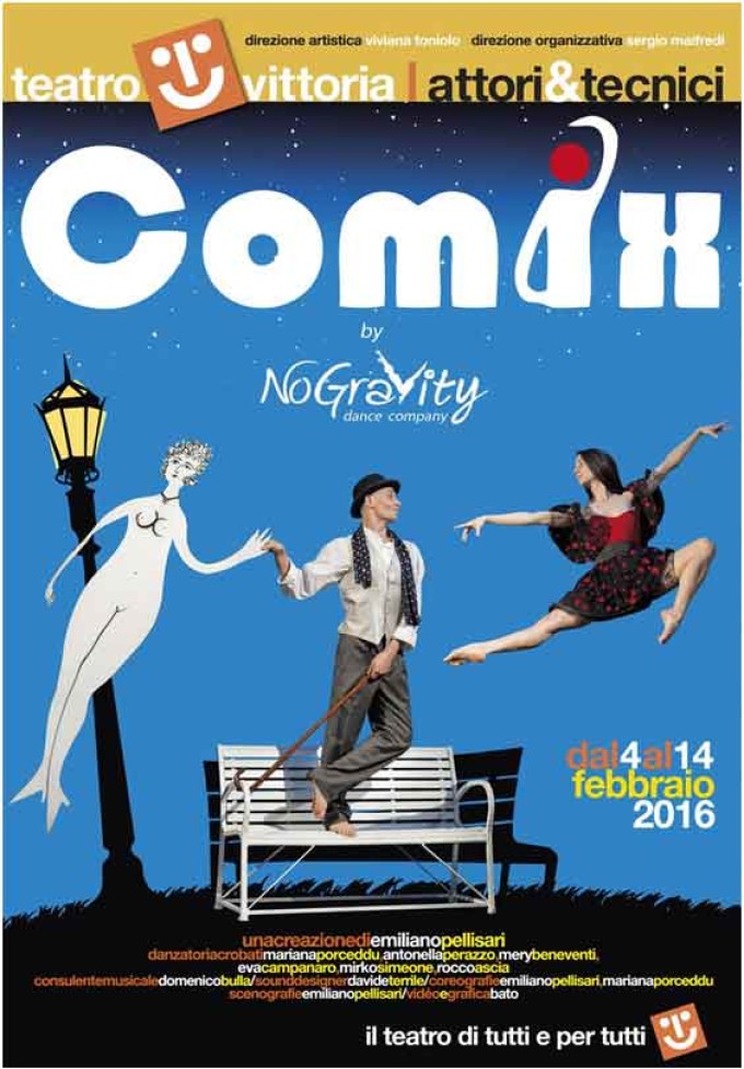 C O M I X | No Gravity Dance Company | dal 4 al 14 febbraio 2016