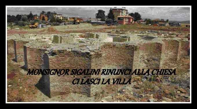 San Cesareo Villa di Cesare e Massenzio: appello al Vescovo Sigalini