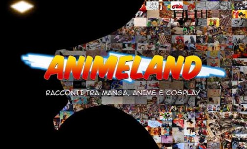 Roma, Isola del Cinema, 12 agosto – proiezione del doc ‘Animeland