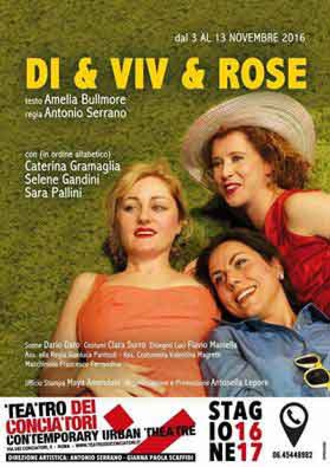 Teatro dei Conciatori –  “DI AND VIV AND ROSE” di  Amelia Bullmore