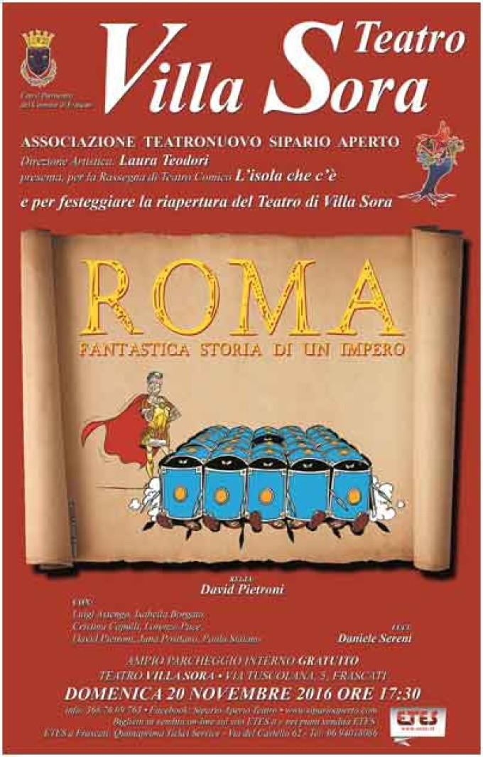 Teatro Villa Sora – ROMA – Fantastica storia di un Impero