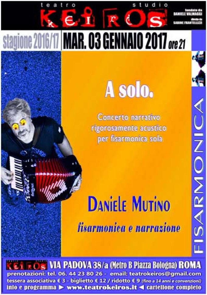 2 spettacoli di Daniele Mutino  –  A SOLO e SAN GIORGIO E IL DRAGO