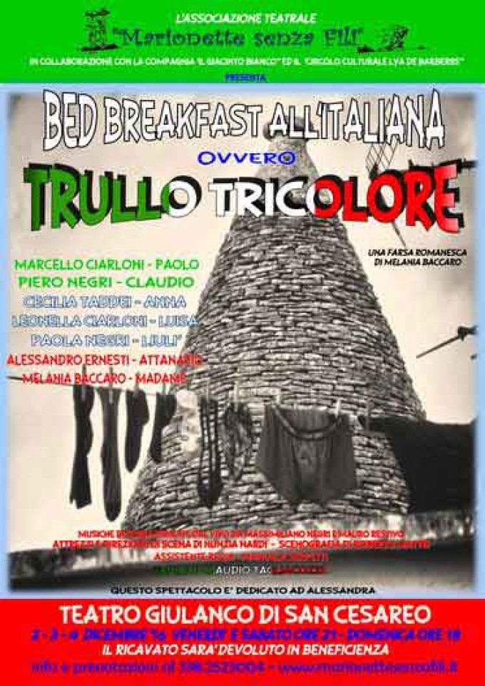 “Marionette Senza Fili” presenta “Bed & Breakfast all’italiana ovvero il trullo tricolore”