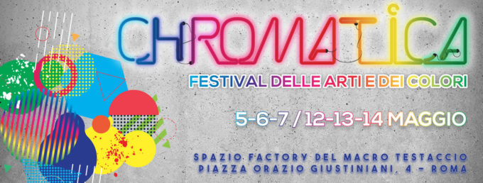 ChROMAtica, Festival multidisciplinare