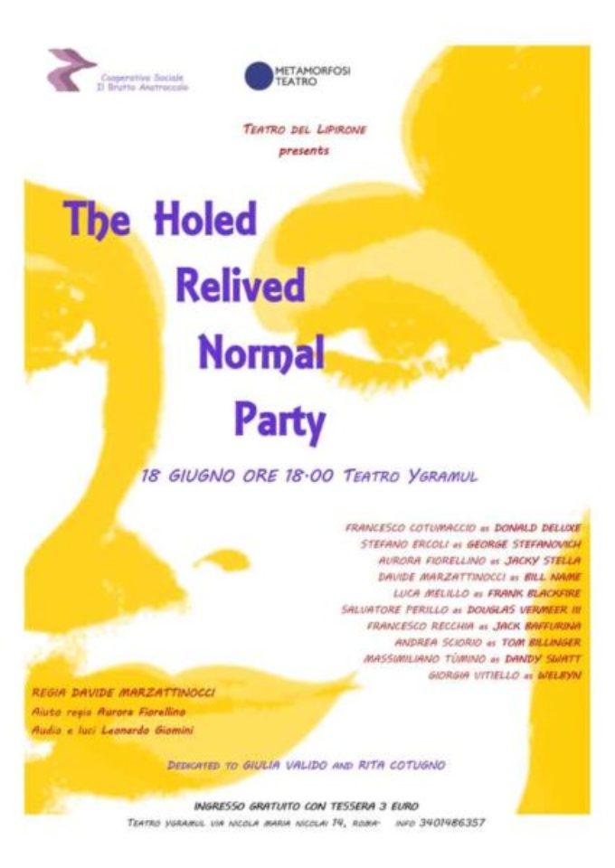 The Holed Relived Normal Party