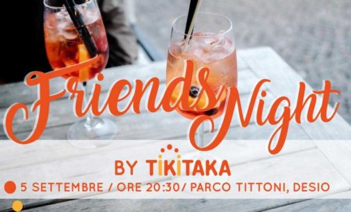 Ultimo appuntamento con la Friends Night di Parco Tittoni