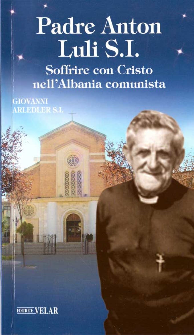Soffrire con Cristo nell’Albania comunista