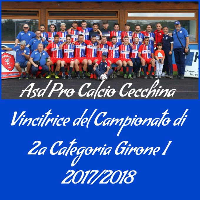 Albano Laziale: Pro Calcio Cecchina promosso in 1^ Categoria, le congratulazioni di Marini e Santoro
