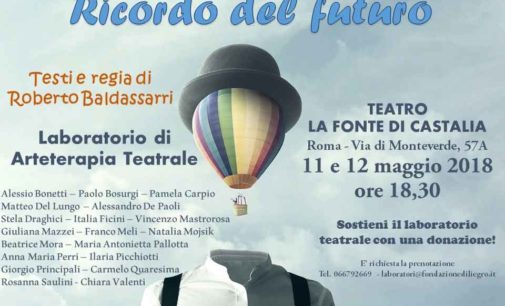 “Ricordo del futuro” 11 e 12 maggio ore 18,30 – Teatro La Fonte di Castalia