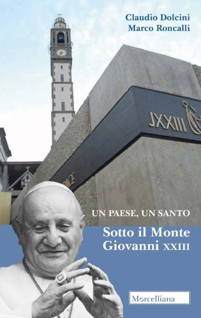 “Un paese, un santo. Sotto il Monte Giovanni XXIII”