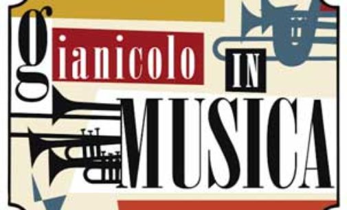 Festival “GIANICOLO IN MUSICA 2018” 07 Giugno – 15 Settembre 2018