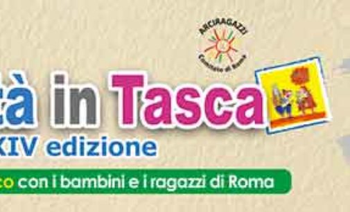 Torna la Citta’ in Tasca: arte, gioco e cultura per tutti i bambini e i ragazzi di Roma