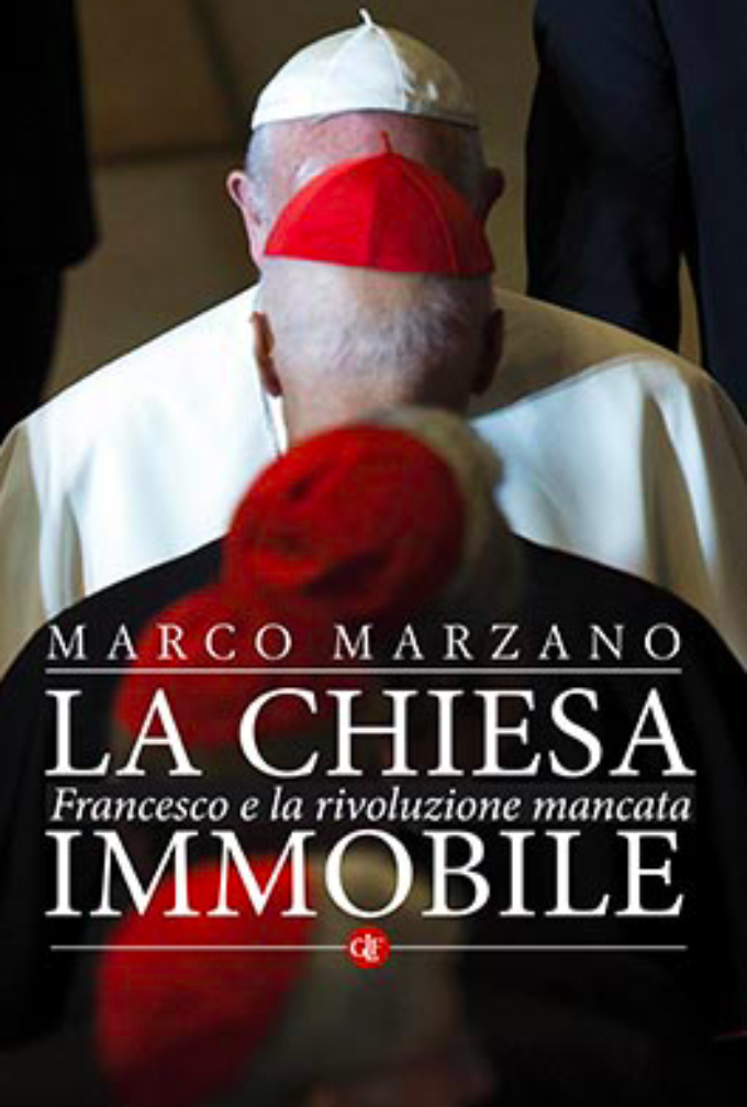 La Chiesa immobile – Francesco e la rivoluzione mancata