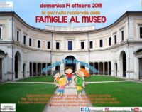 Giornata Nazionale delle Famiglie al Museo  Domenica 14 ottobre 2018