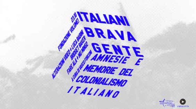 Italiani brava gente. Amnesie e memorie del colonialismo italiano