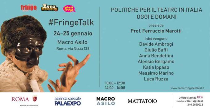 FRINGE TALK POLITICHE PER IL TEATRO IN ITALIA OGGI E DOMANI