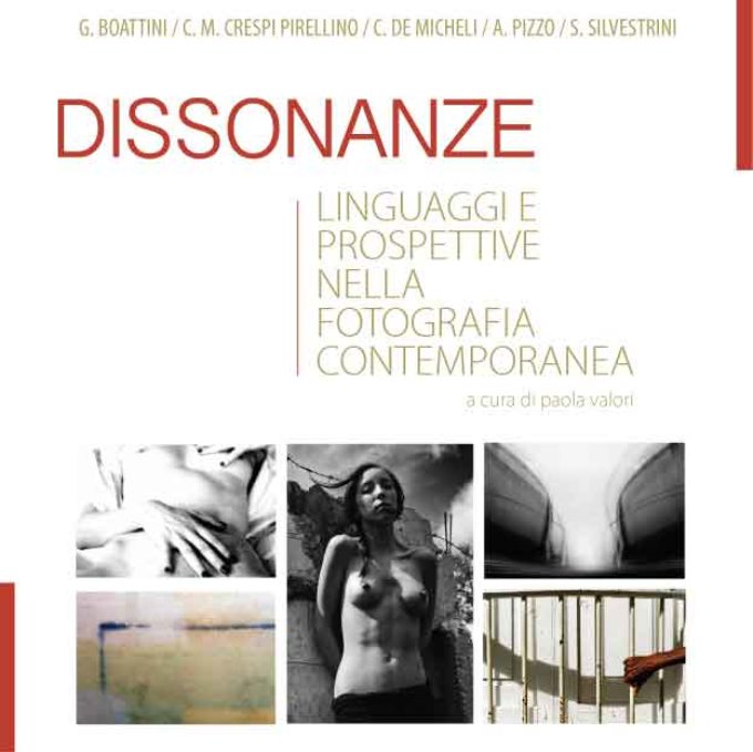 “Dissonanze, linguaggi e prospettive nella fotografia contemporanea”